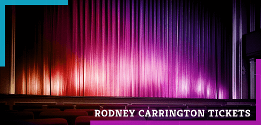 Rodney Carrington Tickets 2024 Tickets